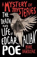 black book cover with an outline of a raven and a drawing of edgar allan poe in the middle of the raven. Text reads a mystery of mysteries the death and life of edgar allan poe.