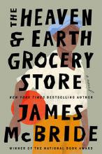 A gray background with a drawing of a person holding a basketball. Text reads the heaven and earth grocery story by James McBride.