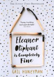 "eleanor oliphant is completely fine by gail honeyman book cover and link to book in catalog"
