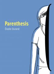"parenthesis by elodie durand graphic novel cover and link to book in library catalog"