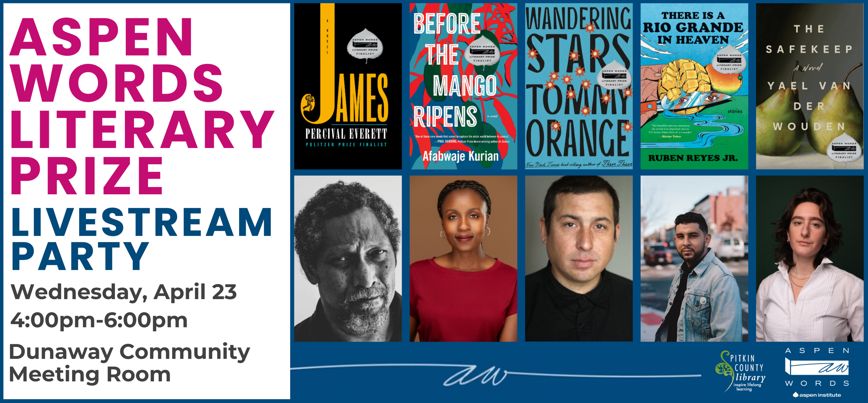 Aspen Words Literary Prize Livestream 2025 wednesday april 23 at 4 P M in the Dunaway Community Meeting Room