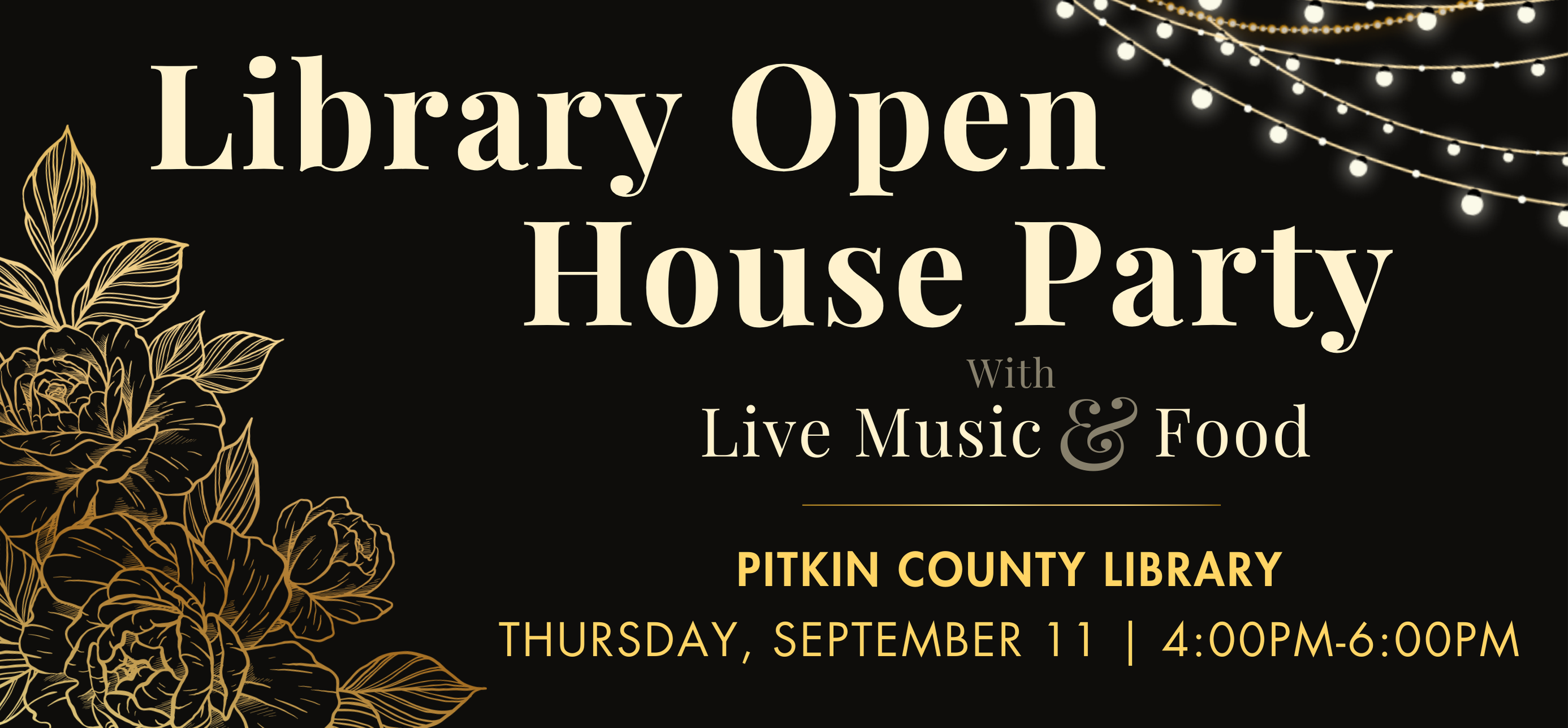 library open house party with live music and food at the pitkin county library on thursday september 11 from four to six in the evening