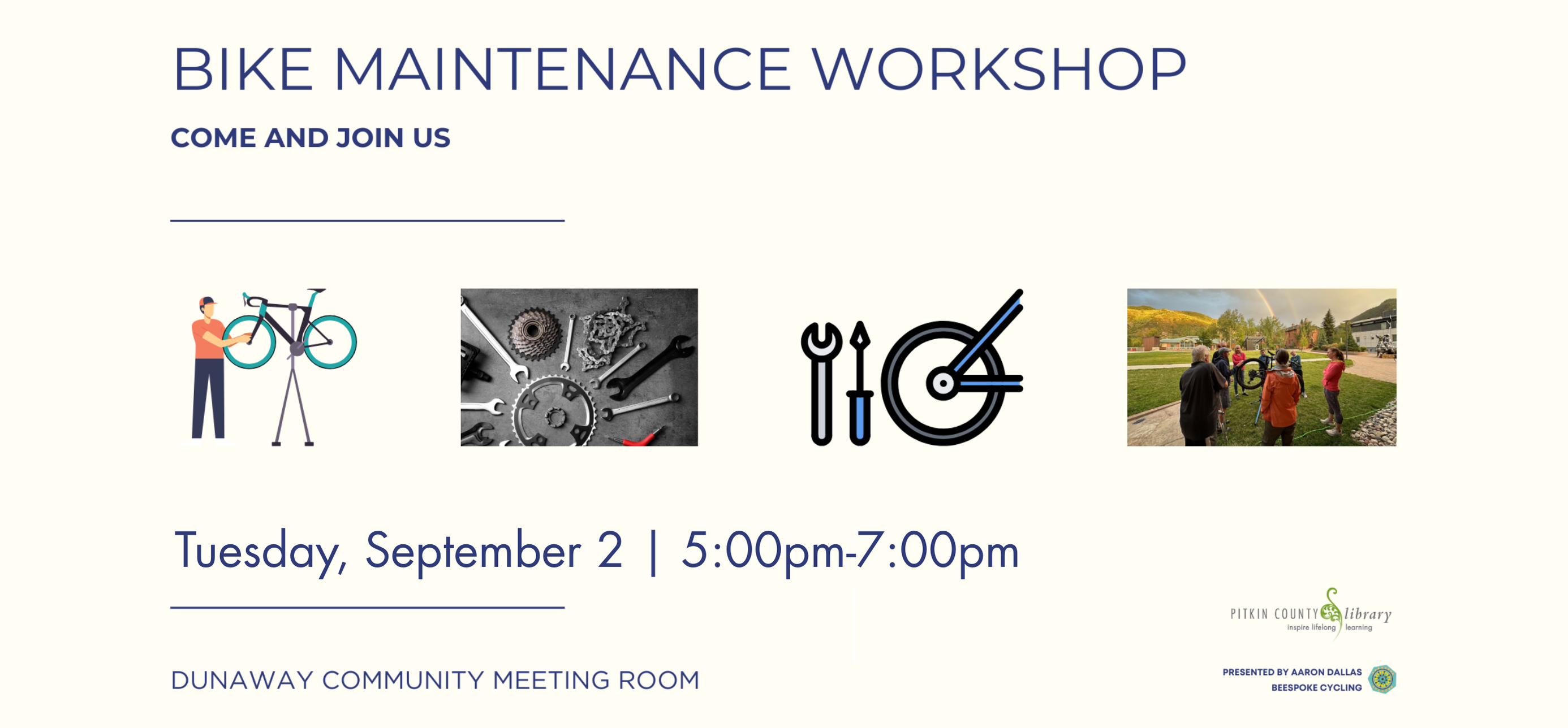 bike maintenance workshop tuesday september second from five to seven in the evening in the dunaway community meeting room