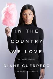 "in the country we love by diane guerrero book cover and link to catalog to place book on hold"