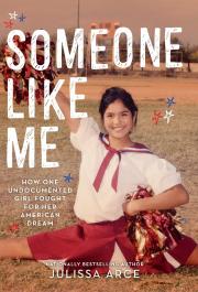 "someone like me by julissa arce book cover and link to catalog to place book on hold"