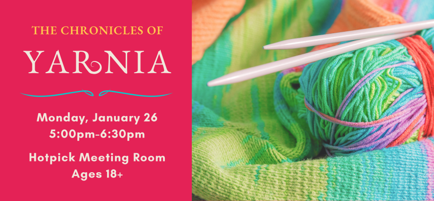 Chronicles of Yarnia Monday January 27 five to six thirty in the evening in the hotpick meeting room