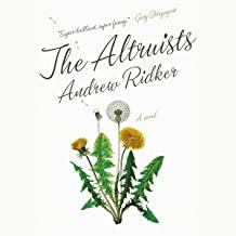 December Financial Book: The Altruists by Andrew Ridker December Financial Book: The Altruists by Andrew Ridker