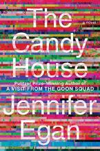 The Candy House by Jennifer Egan The Candy House book cover