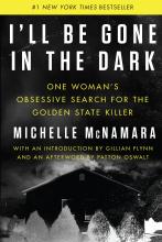 I'll Be Gone in the Dark book cover I'll Be Gone in the Dark book cover