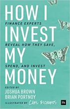 How I invest My Money by Joshua Brown is the February Financial Book How I invest My Money by Joshua Brown is the February Financial Book