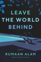 Leave the World Behind cover Leave the World Behind cover
