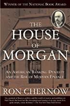 The House of Morgan by Ron Chernow is the June and July selection of the Financial Book Club The House of Morgan by Ron Chernow is the June and July selection of the Financial Book Club